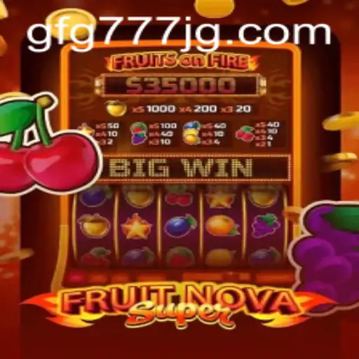 Exploring FruitNovaSuper: A Fresh Gaming Experience