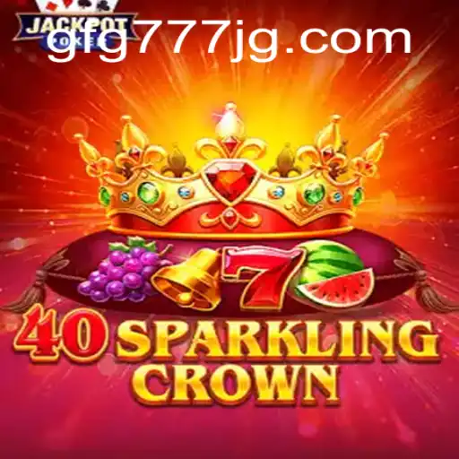 Exploring the Dazzling World of 40SparklingCrown