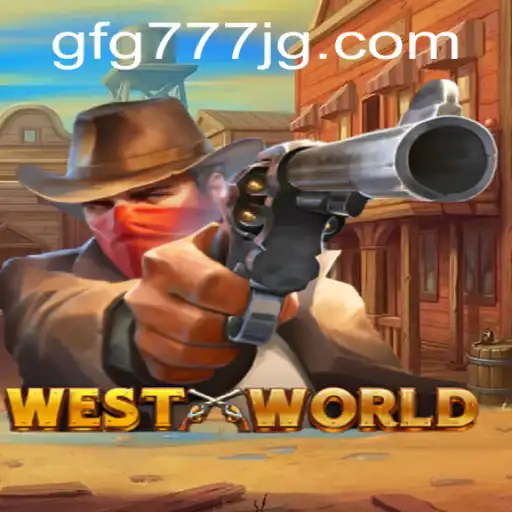 Exploring the Realm of WestWorld: Unveiling the Mysteries of gfg777